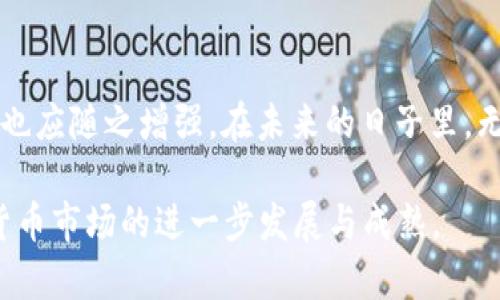 2025必看：英国加密货币举报新规，立即了解如何保护你的资产！
加密货币, 举报, 英国, 资金安全/guanjianci

引言
近年来，加密货币迅速崛起，成为投资者新宠。随着这一趋势的蔓延，英国监管机构也开始加强对加密货币市场的管理和监督。而了解到举报机制，则是保障投资者资金安全的一项重要举措。本文将深入探讨英国加密货币举报的新规，帮助您在这个快速变化的市场中保护自己的资产。

加密货币的崛起
加密货币自比特币诞生以来，发展迅猛，市场规模持续扩大。在全球范围内，越来越多的投资者视其为一种新的投资方式。根据最新的数据，目前全球加密货币的市值已超万亿美元，这一数字在未来几年有望继续增长。然而，伴随着市场的火热，也出现了一些违规行为和风险，这就需要监管部门的介入。

英国对加密货币的监管背景
作为全球金融中心，英国在加密货币领域的监管政策备受瞩目。英国金融行为监管局（FCA）于近年来反复强调，加密货币交易带来的风险不可小觑。因此，设立举报机制成为了加强市场监管的一项重要措施。通过这一机制，投资者可以更方便地向监管机构举报可疑活动，提高市场透明度，保护自己和他人的权益。

举报机制的基本流程
英国的举报机制主要包括几个步骤。首先，投资者应当识别出可疑的加密货币活动，例如过高的回报承诺、未注册的交易所或诈骗行为。其次，投资者需要收集相关证据，包括交易截图、通信记录等。最后，投资者可以通过FCA的官方网站提交举报信息，确保信息的真实性和完整性。值得注意的是，保护举报者的隐私也是举报机制的一部分，鼓励更多的人勇于发声。

资金安全的重要性
在加密货币市场中，资金安全始终是投资者最关心的问题。而通过举报机制，投资者不仅可以保护自己的资产，也能增进整个市场的透明度。正如亚里士多德所说：“人类是社会动物”，面对不断变化的市场环境，我们更需要团结一致，对抗潜在的风险。

市场趋势与投资者的应对策略
当前，市场对加密货币的兴趣依然强烈。根据专业机构的分析，2025年，加密货币的整体市场规模有望达到几万亿美元。因此，面对这样的市场趋势，投资者需要采取积极的应对策略。例如，定期关注行业动态，了解最新的监管政策。同时，也要提高自身的安全意识，不轻信那些看似过于美好的投资项目。

举报成功案例分析
在过去的一年里，英国的举报机制已成功处理了多起加密货币相关的案件。以某知名欺诈案件为例，消费者通过举报机制向FCA反映了一个声称能够快速致富的加密投资项目，经过调查和取证，最终法院裁定该项目为诈骗，相关负责人员被追究法律责任。这样的案例不仅提高了公众对举报机制的信任，也彰显了监管机构的力量。

总结与展望
综上所述，了解和利用英国的加密货币举报机制，对于保护个人资产、维护市场秩序具有重要意义。随着行业监管的不断完善，投资者在加密货币市场中的安全意识也应随之增强。在未来的日子里，无论您是老手还是新手，都应时刻保持警惕，关注市场动态，通过举报等方式，为创造一个更加安全和透明的加密货币环境贡献一份力量。

借助这样的过程和思维方式，您不仅能够更好地保护自己的投资，还能在这个充满机遇的市场中，不断学习和成长。随着2025年的临近，让我们共同期待英国加密货币市场的进一步发展与成熟。